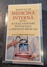 Manual de medicina interna pentru scolile sanitare postliceale si asistenti medicali Mihail Petru Lungu