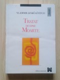 Vladimir Jankelevitch - Tratat despre moarte
