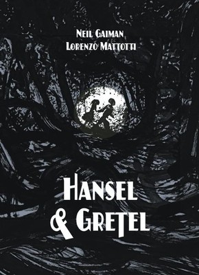 Hansel and Gretel Oversized Deluxe Edition: A Toon Graphic foto