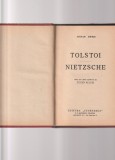 STEFAN ZWEIG - TOLSTOI. NIETZSCHE ( INTERBELICA )
