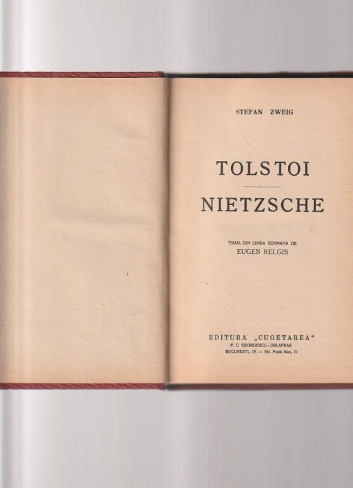 STEFAN ZWEIG - TOLSTOI. NIETZSCHE ( INTERBELICA )