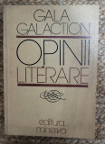 OPINII LITERARE -GALA GALACTION