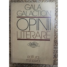 OPINII LITERARE -GALA GALACTION