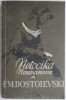 Netocika Nezvanova - F.M. Dostoievski, Beletristica, Carte