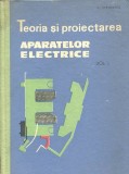 C. Steinberg - Teoria si proiectarea aparatelor electrice ( vol. I )