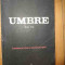 Umbre Vol.vi Cumpana De Lemn Si Crucea De Piatra - Aurel Leon ,535028