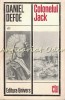 Colonelul Jack - Daniel Defoe, Editura Univers, 1972, Roman clasic