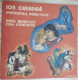 LP Ion Creangă &ndash; Povestea Porcului / Fata Moșului Cea Cuminte [teatru radio]