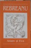 Adam si Eva - Liviu Rebreanu, 2004, Romana, Editura Liviu Rebreanu, Roman, Beletristica