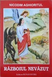 RAZBOIUL NEVAZUT-NICODIM AGHIORITUL-363484