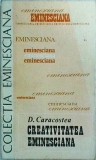 D. Caracostea - Creativitatea eminesciana
