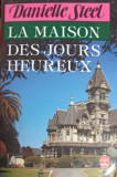 LA MAISON DES JOURS HEUREUX-DANIELLE STEEL