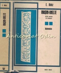 Masini-Unelte. Bazele Teoretice Ale Proiectarii - Emil Botez