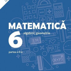 Matematica. Algebra, geometrie. Clasa a VI-a Partea a II-a Editura Paralela 45