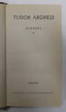 TUDOR ARGHEZI - SCRIERI , VOLUMUL 14 - PROZE , 1967