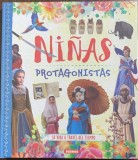 Ninas protagonistas (Femei protagoniste- carte in spaniola)
