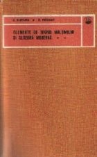 Elemente de teoria multimilor si algebra moderna, Volumul al II-lea foto