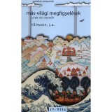 M&aacute;s-vil&aacute;gi megfigyel&eacute;sek - Utak &eacute;s utaz&oacute;k - Utak &eacute;s utaz&oacute;k - J. A. Tillmann