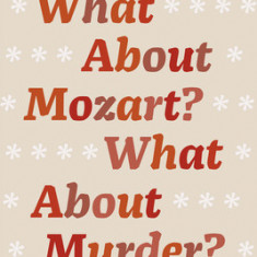 What about Mozart? What about Murder?: Reasoning from Cases