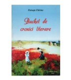 Petruta Chiriac - Buchet de cronici literare - 123448
