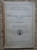 PROBLEMA SOCIOLOGIEI SISTEM SI METODA - DIMITRIE GUSTI , 1940