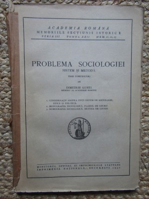 PROBLEMA SOCIOLOGIEI SISTEM SI METODA - DIMITRIE GUSTI , 1940 foto