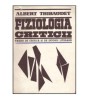 Albert Thibaudet - Fiziologia criticii - Pagini de critica si de