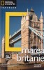 Ghid Marea Britanie National Geographic Traveler, Christopher Somerville, Biblioteca Adevarul, Istorie, Cultura, Turism, 2010