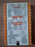 Noul val in cinematografia romaneasca- Mihai Fulger