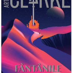 Fantanile Paradisului, Arthur C. Clarke - Editura Art