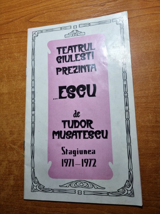 program teatrul giulesti 1971-1972-mihailescu braila,stefan banica,ernest maftei