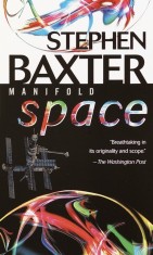 Stephen Baxter - Manifold Space