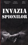 Adrian Eugen Cristea, Marius Marinescu, Mihai Mitran - Invazia spionilor