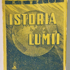 ISTORIA LUMII (,,A SHORT HISTORY OF THE WORLD'') de H. G. WELLS, 1944 , DEFECTE LA COTOR