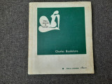 CHARLES BAUDEIRE - MICI POEME IN PROZA RF18/4