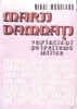 MARII DAMNATI. VARIATIUNI PE TREI TEME MITICE: DON JUAN, FAUST, AHASVERUS-MIHAI MOROIANU-260024