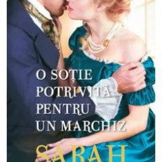 O sotie potrivita pentru un marchiz - Sarah MacLean