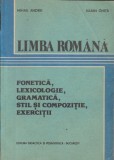 M. Andrei - Limba rom&acirc;nă. Fonetică, lexicologie, gramatică, stil și compoziție, exerciții