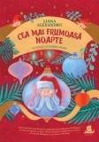 Cea mai frumoasa noapte/Liana Alexandru