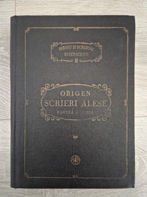ORIGEN. SCRIERI ALESE. Partea a treia (PSB 8) foto