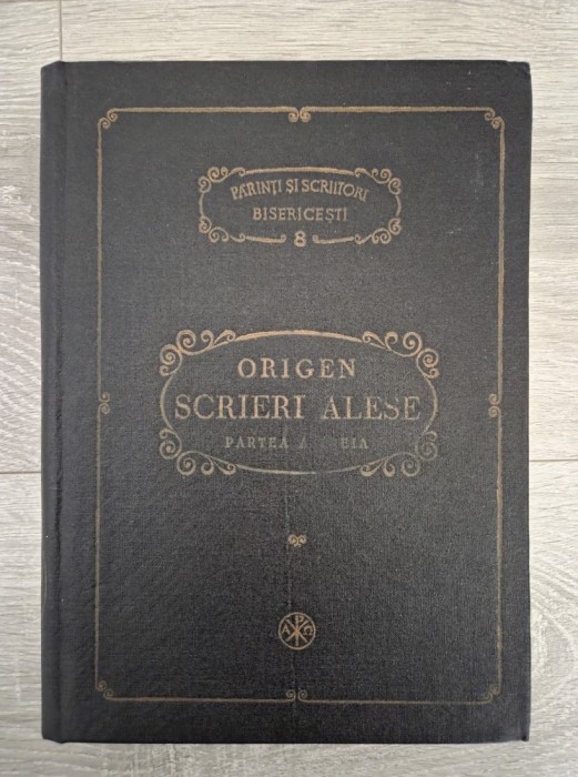 ORIGEN. SCRIERI ALESE. Partea a treia (PSB 8)