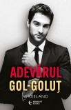 Adevarul gol-golut - Ioana Chicet-Macoveiciuc