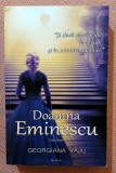 Doamna Eminescu. Cartea intai, anii 1863-1877. Editura Quantum Publishers, 2021 - Georgiana Vaju