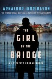 The Girl by the Bridge