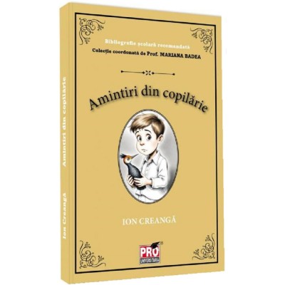 Amintiri Din Copilarie - Ion Creanga foto