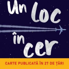 Un loc în cer (Carte pentru toți) - Paperback brosat - Ann Napolitano - Litera