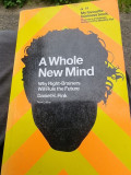 A WHOLE NEW MIND - DANIEL H. PINK