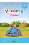 Vacanta istetilor - Clasa 1 - Sanda-Florina Picler, Nicoleta Feleaga, Mariana-Denisa Bocman