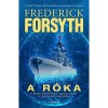 A r&oacute;ka - Frederick Forsyth