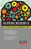 Supercreierul - Deepak Chopra